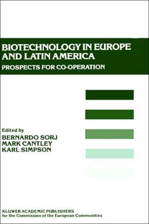 Biotechnology in Europe and Latin America: Prospects for Co-operation de Bernardo Sorj