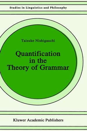 Quantification in the Theory of Grammar de Taisuke Nishigauchi