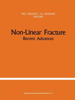 Non-Linear Fracture: Recent Advances de W.G. Knauss