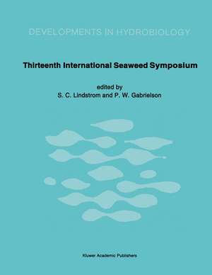 Thirteenth International Seaweed Symposium: Proceedings of the Thirteenth International Seaweed Symposium held in Vancouver, Canada, August 13–18, 1989 de Sandra C. Lindstrom