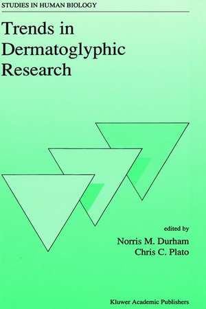 Trends in Dermatoglyphic Research de N.M. Durham