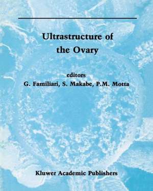 Ultrastructure of the Ovary de G. Familiari