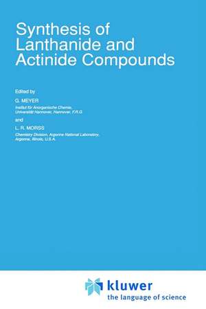 Synthesis of Lanthanide and Actinide Compounds de G. Meyer