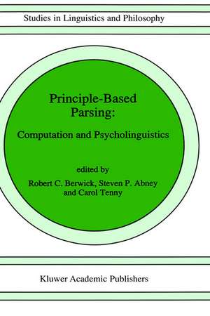 Principle-Based Parsing: Computation and Psycholinguistics de R. C. Berwick