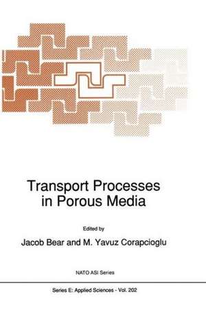 Transport Processes in Porous Media de Jacob Bear