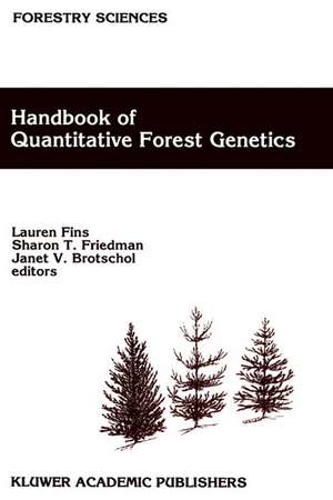 Handbook of Quantitative Forest Genetics de Lauren Fins