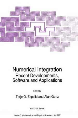 Numerical Integration: Recent Developments, Software and Applications de Terje O. Espelid