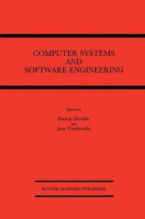 Computer Systems and Software Engineering: State-of-the-art de Patrick DeWilde