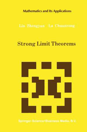 Strong Limit Theorems de Lin Zhengyan