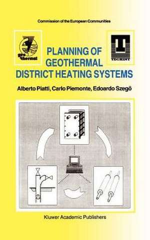 Planning of Geothermal District Heating Systems de Alberto Piatti