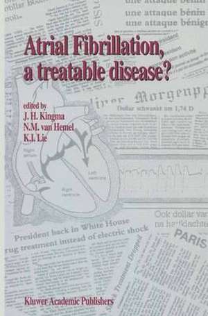 Atrial Fibrillation, a Treatable Disease? de Kingma