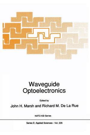 Waveguide Optoelectronics de John H. Marsh