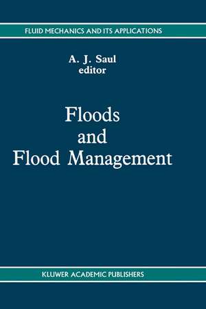 Floods and Flood Management de A. Saul