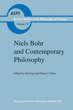 Niels Bohr and Contemporary Philosophy de J. Faye