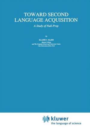 Toward Second Language Acquisition: A Study of Null-Prep de E.C. Klein