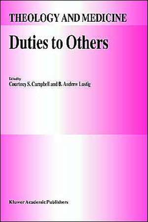 Duties to Others de Courtney Campbell