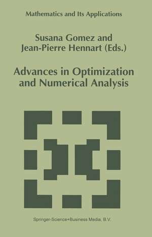 Advances in Optimization and Numerical Analysis de S. Gomez