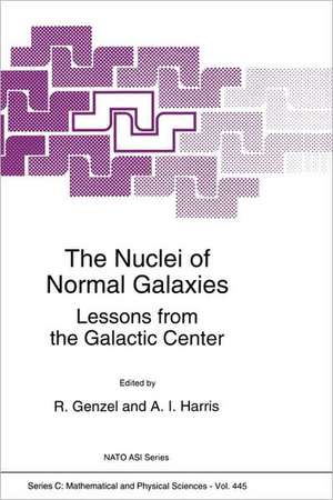 The Nuclei of Normal Galaxies: Lessons from the Galactic Center de R. Genzel