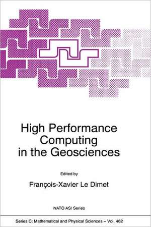 High Performance Computing in the Geosciences de F.X. le Dimet