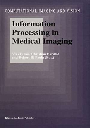 Information Processing in Medical Imaging de Yves Bizais