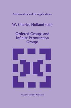 Ordered Groups and Infinite Permutation Groups de W.C. Holland