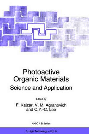 Photoactive Organic Materials: Science and Applications de F. Kajzar