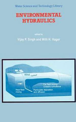 Environmental Hydraulics de V. P. Singh