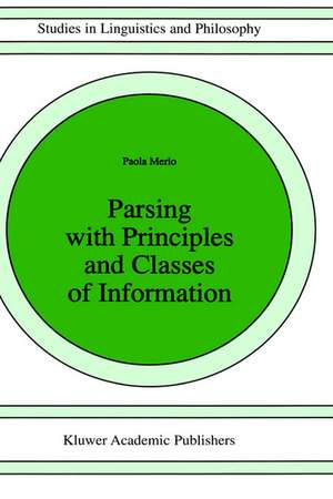 Parsing with Principles and Classes of Information de Paola Merlo