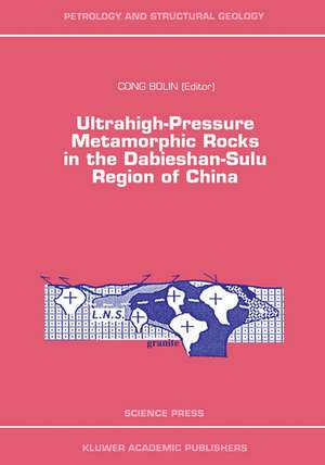 Ultrahigh-Pressure Metamorphic Rocks in the Dabieshan-Sulu Region of China de Cong Bolin