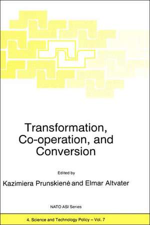 Transformation, Co-operation, and Conversion de Kazimiera Prunskiene