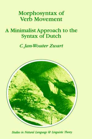 Morphosyntax of Verb Movement: A Minimalist Approach to the Syntax of Dutch de J.-W. Zwart