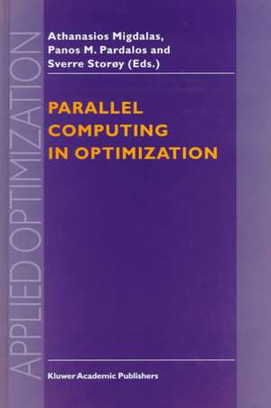 Parallel Computing in Optimization de A. Migdalas