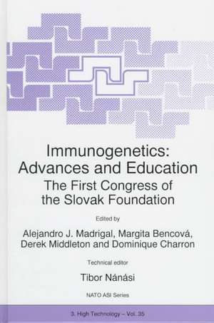 Immunogenetics: Advances and Education: The First Congress of the Slovak Foundation de J.A. Madrigal