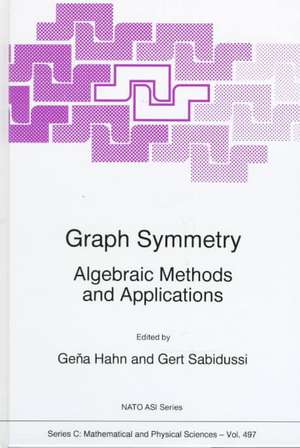 Graph Symmetry: Algebraic Methods and Applications de Gena Hahn