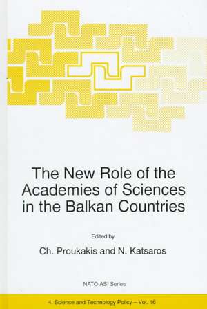 The New Role of the Academies of Sciences in the Balkan Countries de C. Proukakis