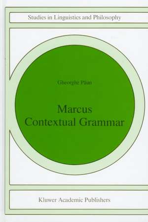 Marcus Contextual Grammars de Gheorghe Paun