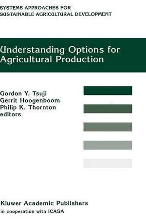 Understanding Options for Agricultural Production de G.Y. Tsuji