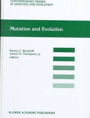 Mutation and Evolution de Ronny C. Woodruff