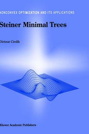 Steiner Minimal Trees de Dietmar Cieslik