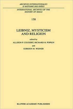 Leibniz, Mysticism and Religion de A.P. Coudert