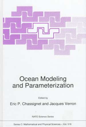 Ocean Modeling and Parameterization de Eric P. Chassignet