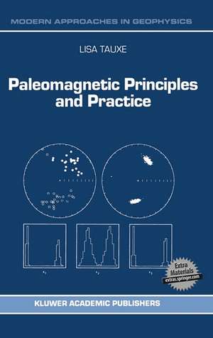 Paleomagnetic Principles and Practice de L. Tauxe