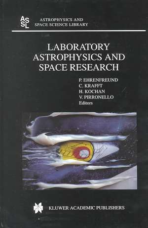 Laboratory Astrophysics and Space Research de P. Ehrenfreund