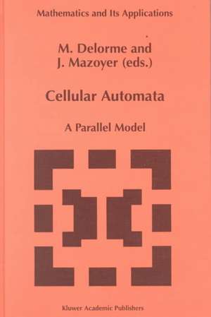 Cellular Automata: A Parallel Model de M. Delorme