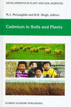 Cadmium in Soils and Plants de M.J. McLaughlin