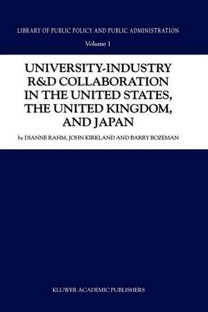 University-Industry R&D Collaboration in the United States, the United Kingdom, and Japan de D. Rahm