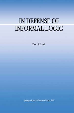 In Defense of Informal Logic de D.S. Levi