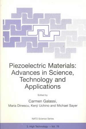 Piezoelectric Materials: Advances in Science, Technology and Applications de Carmen Galassi