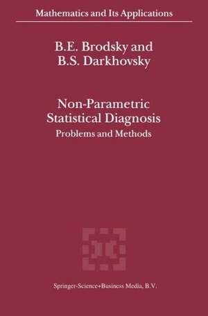 Non-Parametric Statistical Diagnosis: Problems and Methods de E. Brodsky