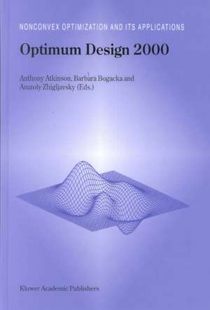 Optimum Design 2000 de Anthony Atkinson